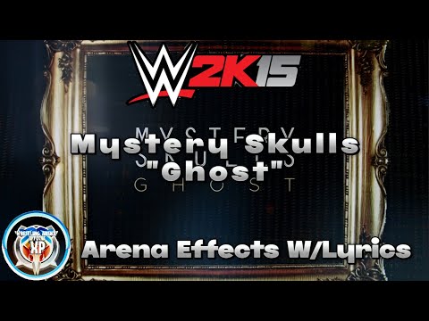 2K15 Mystery Skulls Ghost W Arena Effects Lyrics 