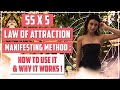 55 x 5 Law of Attraction Manifesting Method | How to use it & why it works!