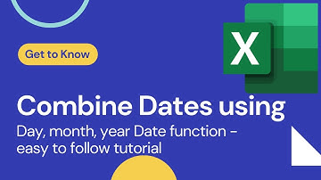 How to combine dates using Day, month, year Date function Microsoft Excel