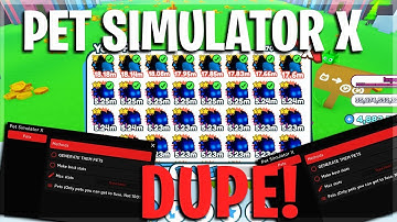 PET SIMULATOR X SCRIPT | Dupe & FreePass | AutoCollect | 2022