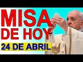 Santa Misa del día de hoy 🔴 En Vivo Sábado 24 de Abril 2021 Iglesia Católica