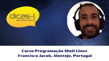 Entrevista com Francisco Jacob, aluno do curso "Programação Shell Linux"