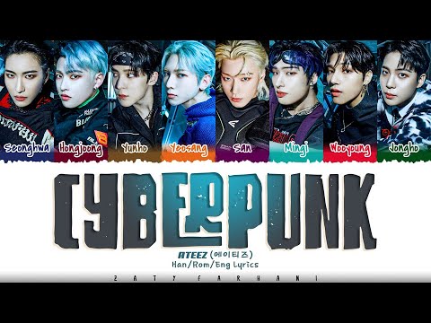 ATEEZ (에이티즈) – ‘Cyberpunk’ Lyrics [Color Coded_Han_Rom_Eng]