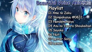 【Beautiful Voice】Best Cover Akie秋絵 Playlist - Beautiful Japanese Songs Collection #3