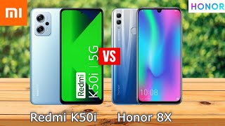 Redmi K50i vs Honor 8X Comparison