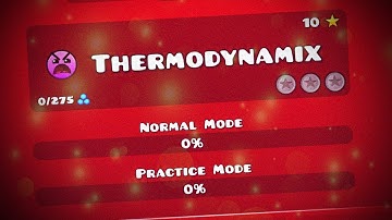 Electrodynamix sequel? Thermodynamix By Dambrearon [100%] GD 2.113