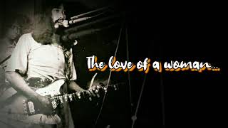 The Love of a Woman - The Rollies HD Lyrics