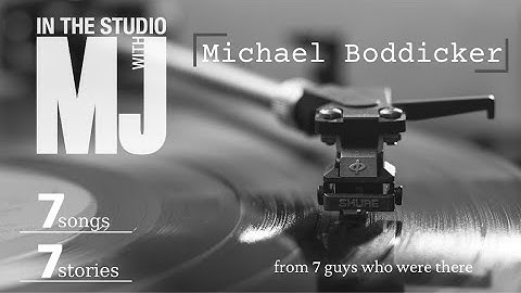 7 Songs, 7 Stories: Michael Boddicker - In The Studio With MJ