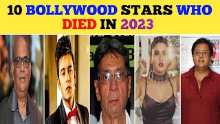 Famous Bollywood Celebrities who died 😭 in 2023