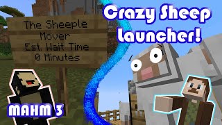 MAHM: Ep 3. The Crazy Sheep Launcher lives in the new Minecraft 1.18 Survival World