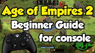 AoE2 Beginner Tutorial for Console Players