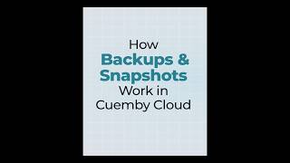 Data protection and recovery | Backups &amp; Snapshots | Cuemby Cloud Tutorial