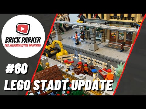 LEGO STADT UPDATE - Folge 60 - Eine Hochbahn für die neue Stadt? / Modifikation an den neuen Straßen