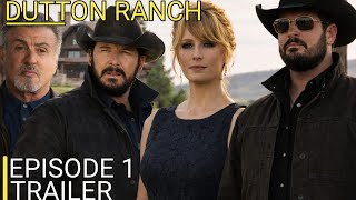 DUTTON RANCH Episode 1: Official Trailer & FIRST LOOK (2026) | Beth & Rip’s Texas War!