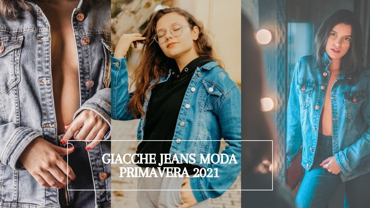GIACCHE DI #JEANS MODA #PRIMAVERA 2021 - YouTube