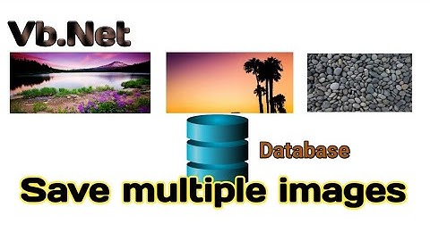 Save multiple images in to database in vb.net| hindi