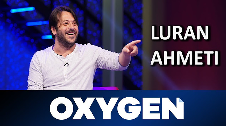 OXYGEN Pjesa 1 - Luran Ahmeti 13.04.2019