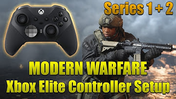 Modern Warfare Xbox Elite Controller Setup SERIES 2 + Series 1 Best Settings!