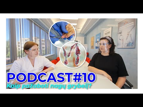 BIOFIRST Podcast #10: Kaip pažaboti nagų grybelį? | Gyd. dermatovenerologė Dr. Silvija Kontautienė