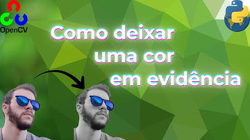 Filtro OpenCV: Máscara de Cor - Destaque Colorido em Preto e Branco! 🎨👁️