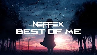🎼NEFFEX - BEST OF ME ◉ NEFFEX MUSIC ◉