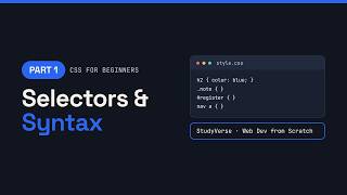 Full CSS for Beginners: Syntax, Selectors and 3 Ways to Add CSS | Part 1 News