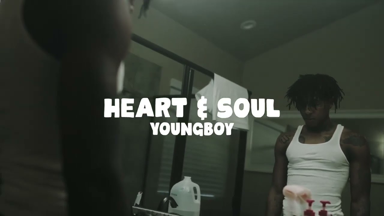 NBA Youngboy Heart & Soul [ Official Music Video ] YouTube