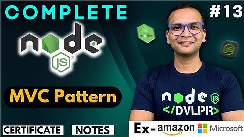 🚀🔥  Lecture 13: MVC Architecture | NodeJS Complete Course ❤️ in Hindi | Notes Certification