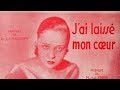 Miniature de la vidéo de la chanson J'ai Laissé Mon Cœur