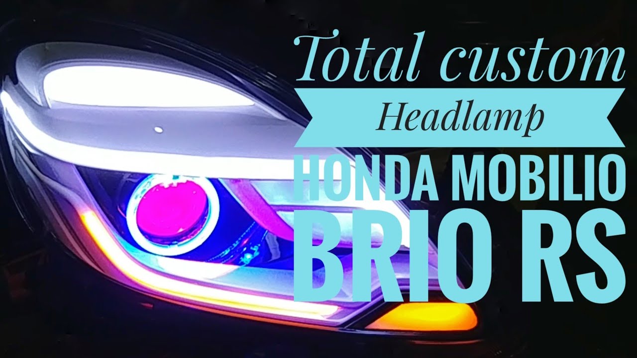 Full Custom Headlamp Honda Mobilio  Modifikasi Total 