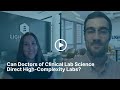 Are doctors of clinical lab science qualified to be highcomplexity lab directors