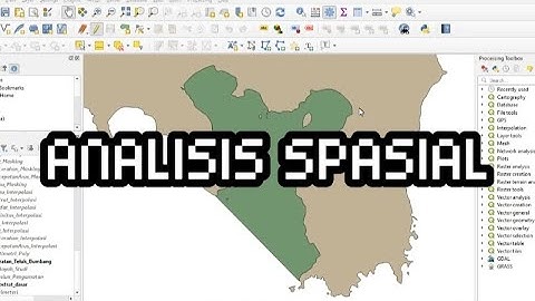 SISTEM INFORMASI GEOGRAFIS ANALISIS SPASIAL