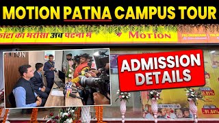 Motion Patna Campus Tour | Admission Process with Details | ft. NV Sir #kota #patna #jee #neet