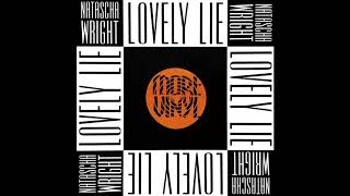 Natascha Wright - Lovely Lie Dance Mix