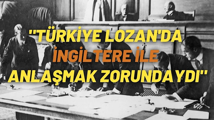 "Trkiye Lozan'da ngiltere le Anlamak Zorundayd"