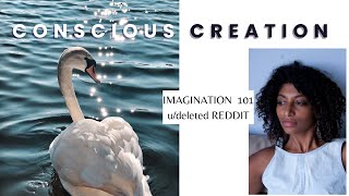 CONSCIOUS CREATION | IMAGINATION 101