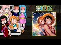 ๐ Girls Onepiece ( Boa , Nami , Robin ...) react to Luffy - Part 2 | Gacha Club | One piece react ๐