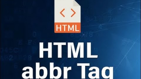 07 Abbr tag (abbreviation tag) .Bangla