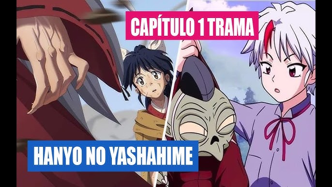 hanyo no yashahime cap 1 sub español, By Animes estreno capitulos  completos