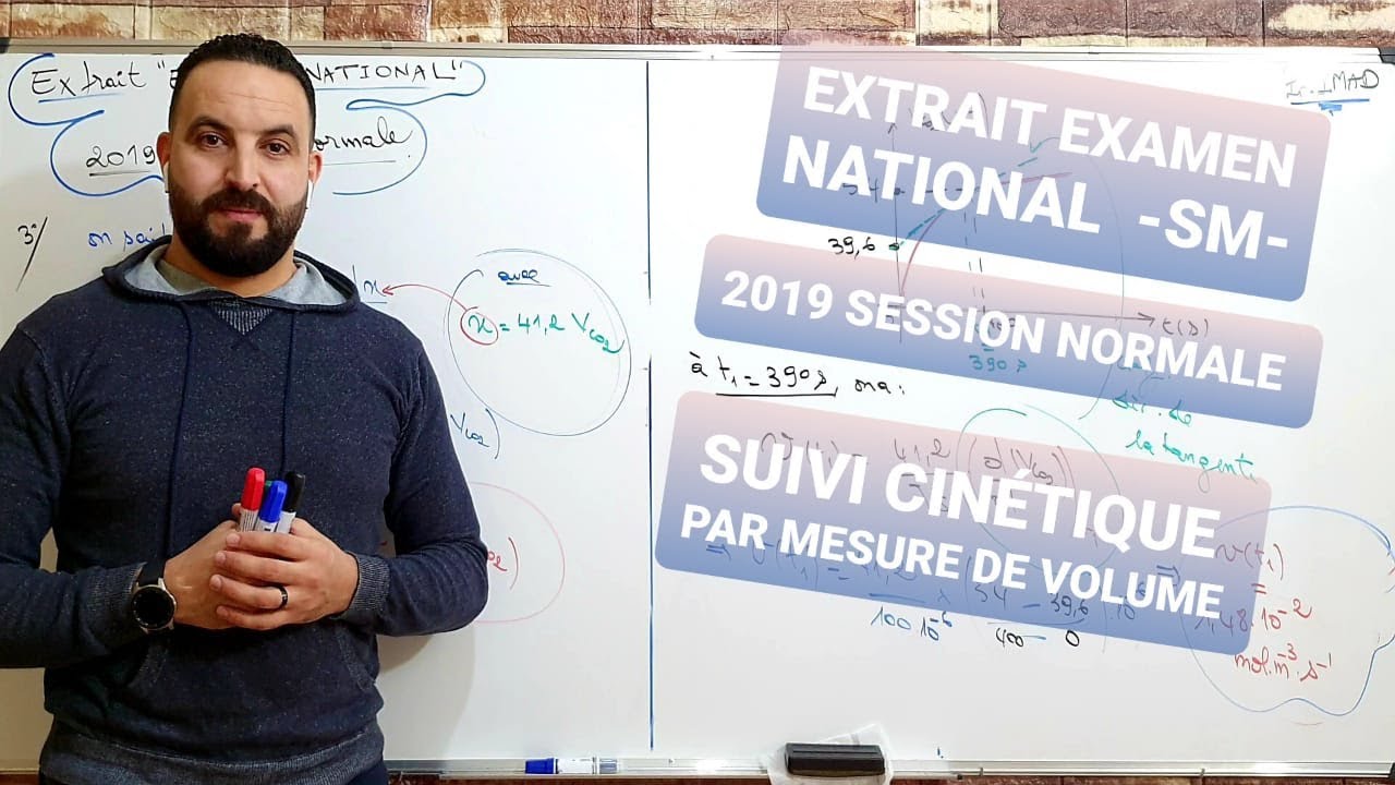 EXTRAIT EXAMEN NATIONAL SM 2019 SESSION NORMALE- '' SUIVI CINETIQUE PAR MESURE DE VOLUME D'UN GAZ''