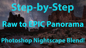 (Workshop Edition) Milky Way Panorama MAGIC: Raw to Stunning in Photoshop