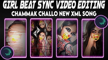 Chammak Challo XML Trend Video Editing|Alight Motion Editing