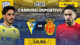 ⚽ CÁDIZ CF vs RCD MALLORCA | EN DIRECTO #LaLiga 23/24  Jornada 33