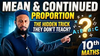 Mean and Continued Proportion | Class 10 Maths Example Solution | Most Students Get This Wrong!
