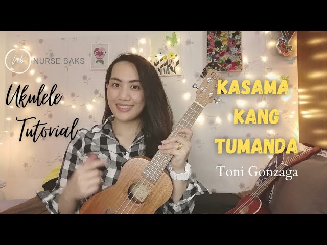 Kasama kang tumanda | Toni Gonzaga | Ukulele play along tutorial |No Capo