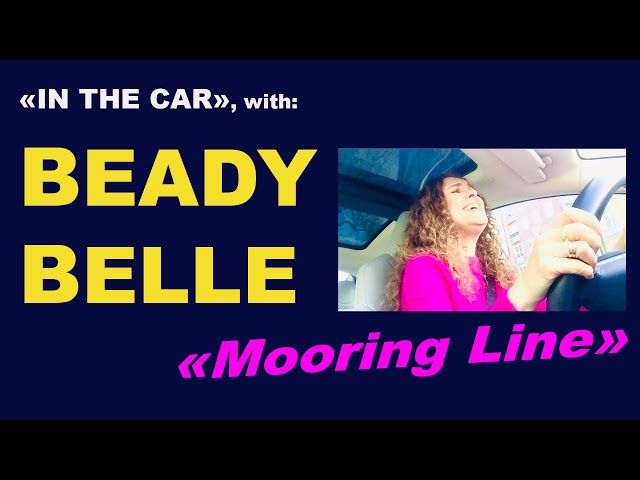 Beady Belle - Mooring Line