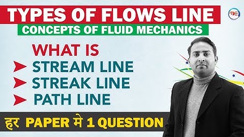What is Streamline, Streakline and Pathline | Fluid Mechanics | Types of flow lines | By Rahul Sir