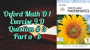 Mathematics book (D1)| 7th addition|Exercise 9D|Q#3| Part a - b| Mathematics at Home| In urdu
