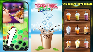 iDrink Boba: DIY Bubble Tea Gameplay Walkthrough Part 1 (Android, IOS)