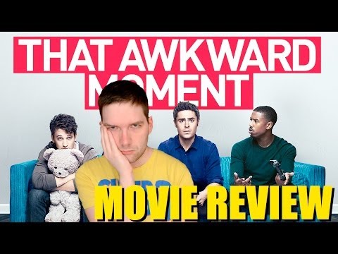 That Awkward Moment - Movie Review